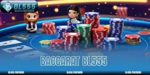 Baccarat bl555