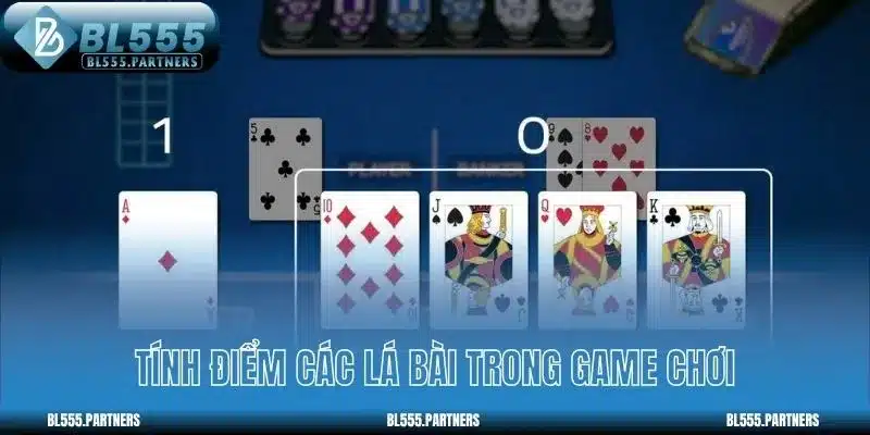 Tính điểm các lá bài trong game chơi