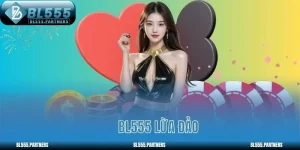 Bl555 lừa đảo