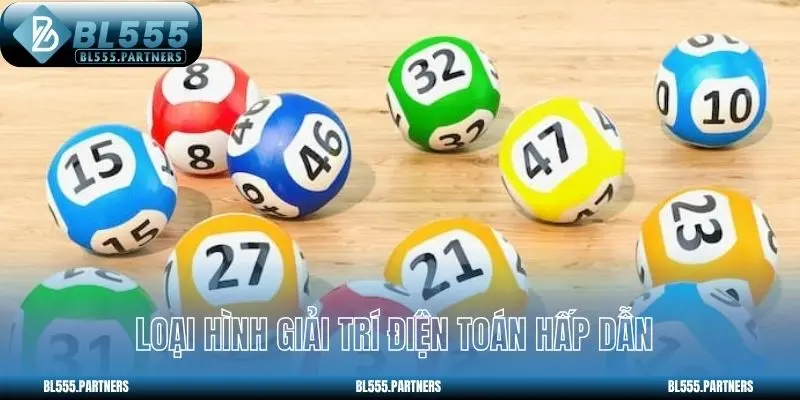 Loại hình giải trí điện toán hấp dẫn